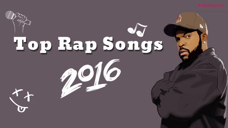 Top Rap Songs 2016