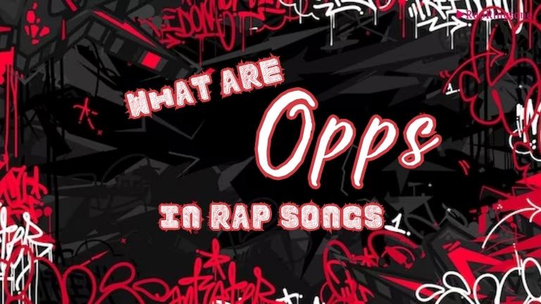 What are Opps in Rap Songs? A Deep Dive into the Slang and Culture